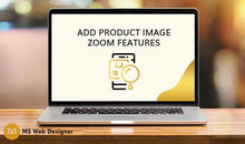 Load image into Gallery viewer, Add "Product Zoom On Hover" Feature