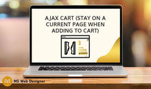 Load image into Gallery viewer, Ajax Cart (Stay on a current page when adding to cart)