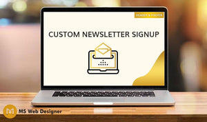 Custom Newsletter signup