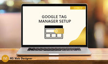 Load image into Gallery viewer, Google Tag Manager Setup