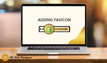 Load image into Gallery viewer, Adding Favicon