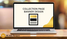 Load image into Gallery viewer, Collection Page Banner Design - 1 Design With 1 Revision