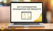 Load image into Gallery viewer, Get Customization Information for Products