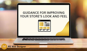 Guidance for improving your store’s look and feel
