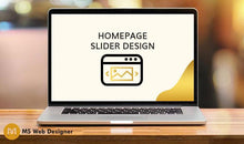 Load image into Gallery viewer, Homepage Slider Design - Upto 2 With 1 Revision