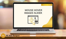 Load image into Gallery viewer, Mouse Hover Images Slider