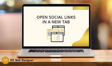 Load image into Gallery viewer, Open social links in a new tab - Upto 2