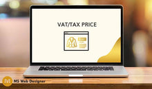 Load image into Gallery viewer, Show Vat / Tax Price on Your Product Page